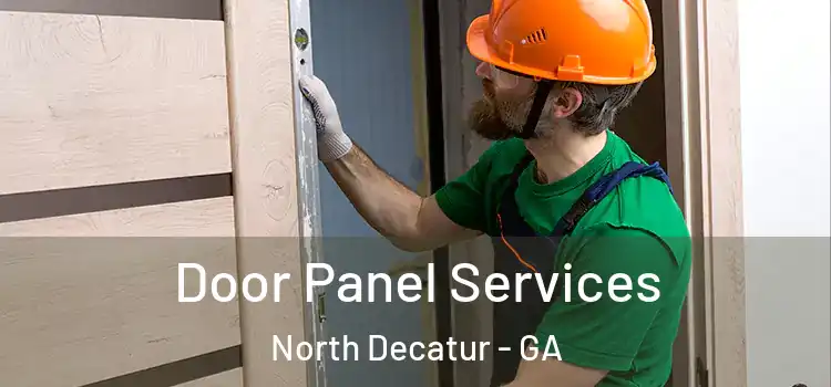 Door Panel Services North Decatur - GA