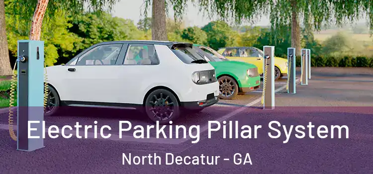 Electric Parking Pillar System North Decatur - GA