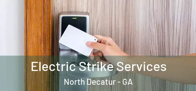  Electric Strike Services North Decatur - GA