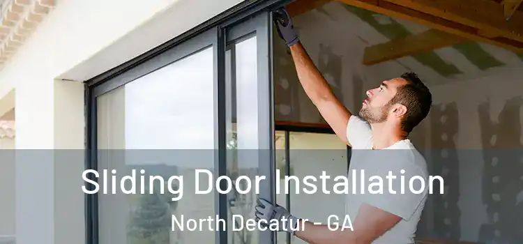 Sliding Door Installation North Decatur - GA